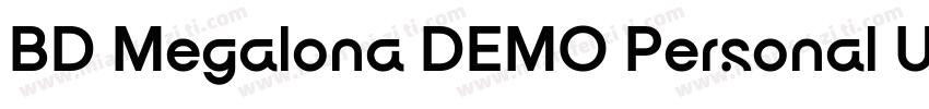 BD Megalona DEMO Personal Use Only字体转换